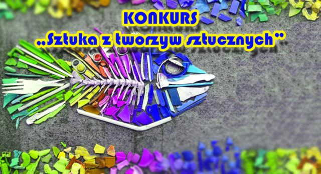 MIĘDZYNARODOWY DZIEŃ KREATYWNOŚCI 21 KWIETNIA 2020 ROKU KONKURS NA PROJEKT Z TWORZYW SZTUCZNYCH