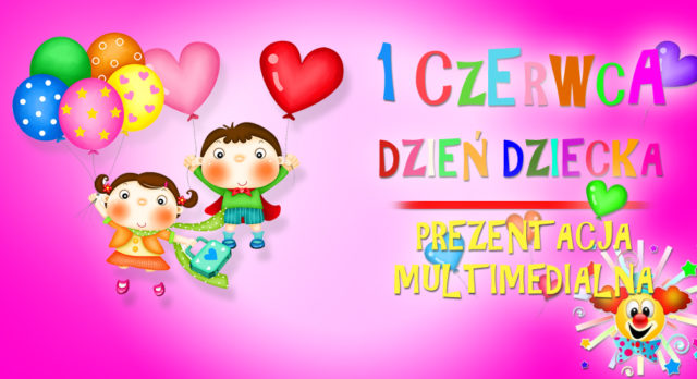 Dzień Dziecka | Prezentacja multimedialna