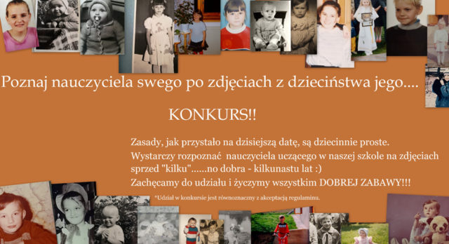„Poznaj nauczyciela swego po zdjęciu z dzieciństwa jego” | Konkurs